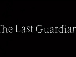 Трейлер The Last Guardian - экшен