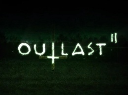 Продажи Outlast 2 приблизились к 1 миллиону копий