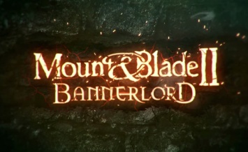 Mount & Blade 2: Bannerlord может выйти в 2016 году