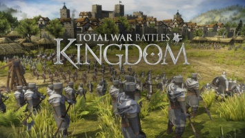 Total War Battles: KINGDOM - боевой эпос для мобильных