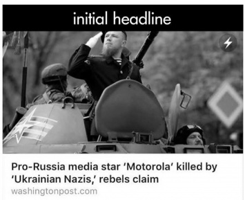 Самоцензура Washington Post: из заголовка новости о "Мотороле" убрали "украинских нацистов"