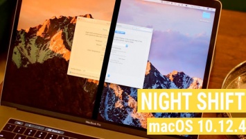 Как включить режим Night Shift в macOS Sierra на неподдерживаемых Mac