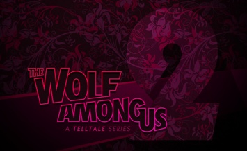 В разработке второй сезон The Wolf Among Us