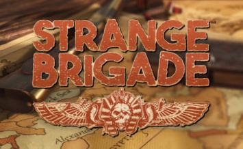 Сюжетный трейлер Strange Brigade - дата выхода