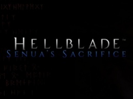 Трейлер Hellblade: Senua&x27;s Sacrifice - Сенуа, видеодневник