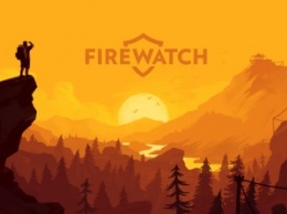 Игровой хит Firewatch за первый месяц продаж приобрели полмиллиона игроков