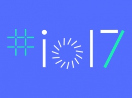 Итоги Google I/O 2017