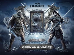 Третий сезон For Honor: Grudge & Glory стартует 15 августа