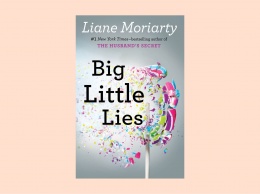 Книга на выходные: "Большая маленькая ложь", Лиана Мориарти
