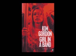 Книга на выходные: Girl in a band Ким Гордон