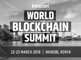 Trescon проведет World Blockchain Summit Series 2018 в Найроби