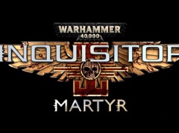 Выход Warhammer 40000: Inquisitor - Martyr для консолей отложен