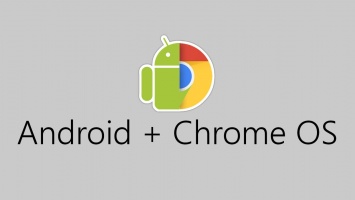 Google объединит мобильную платформу Android и Chrome OS в Andromeda