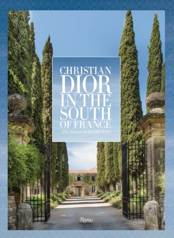 Новая книга: Кристиан Диор и юг Франции