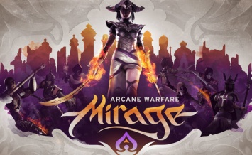 Видео Mirage: Arcane Warfare - особенности игры