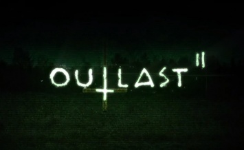 Продажи Outlast 2 приблизились к 1 миллиону копий