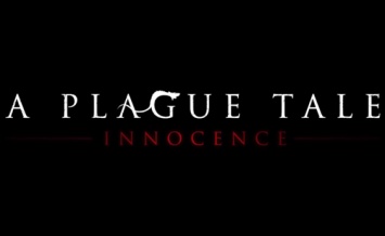 Трейлер A Plague Tale: Innocence - E3 2018